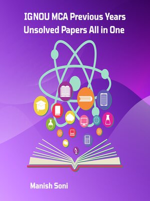 cover image of IGNOU MCA Previous Years Unsolved Papers All in One